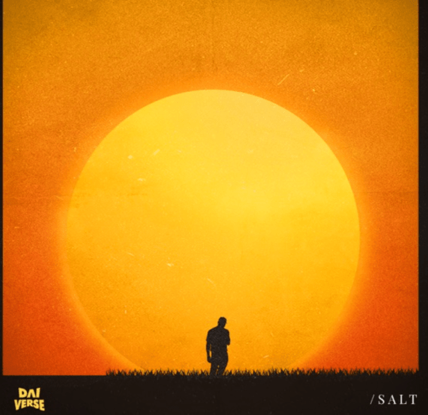 Dai Verse – Salt