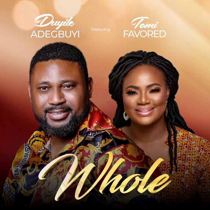 Duyile Adegbuyi Ft. Tomi Favored – Whole 