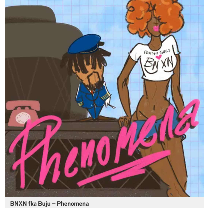 BNXN fka Buju – Phenomena